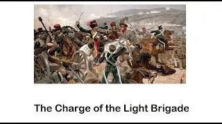 THE CHARGE OF THE LIGHT BRIGADE | By Alfred Lord Tennyson