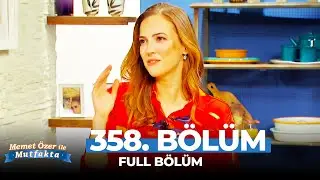 Memet Özer ile Mutfakta 358. Bölüm - Simge Fıstıkoğlu