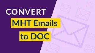 How to Convert MHT to Word DOC I MHT to Word DOC or DOCX Converter I Export MHT to DOC