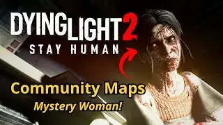Dying Light 2 Stay Human | Community Maps - Pilgrim