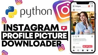 Download Instagram Profile Pic using Python || Instagram Profile Picture Download