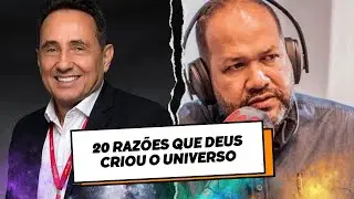 20 Razões que o Universo foi criado por Deus | Dr. Marcos Eberlin