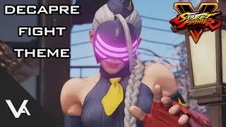 Street Fighter V / 5 - Decapre Fight Theme Extended (Cinematic Story Mode)