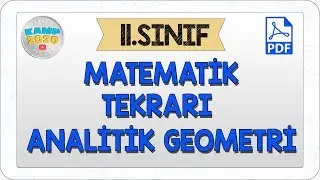 11.Sınıf Matematik Tekrarı Analitik Geometri- 1 | Kamp2020