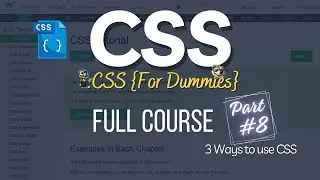 CSS Full Course 08 - Three Ways to Use CSS | Inline Internal External CSS | How to use CSS in HTML