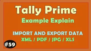 Example - How to Import and Export Data in Tally Prime from one company to another company