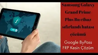 Samsung Galaxy Grand Prime Plus Frp/Reset Google Account Lock Bypass Fix 2021