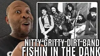 First Time Hearing | Nitty Gritty Dirt Band - Fishin In The  Dark Reaction