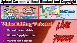 Full Editing Tutorial 2023 || How To Upload Cartoon Without Copyright Infringement Or Reuse Content