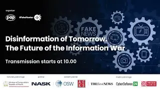 The Disinformation of Tomorrow. The Future of the Information War.