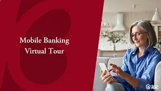 Mobile Banking Virtual Tour