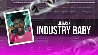 Remake: Lil Nas X, Jack Harlow - INDUSTRY BABY / Fl Studio!