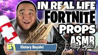[ASMR] IN REAL LIFE - FORTNITE PROPS | MattyTingles