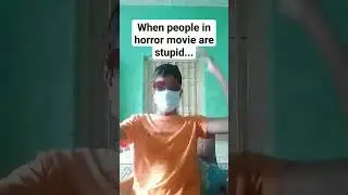 When they are stupid 