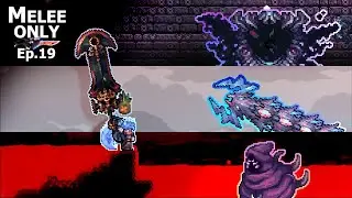 These Three Terraria Bosses Are the KEY to Progress - Melee Only Ep 19