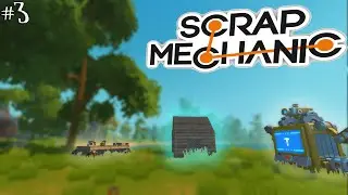 Scrap Mechanic-новая машина просто имба. Построил дом. #3