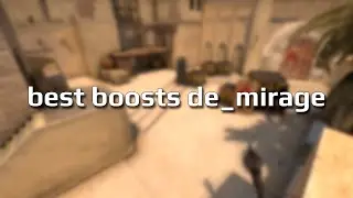 BEST BOOSTS DE_MIRAGE