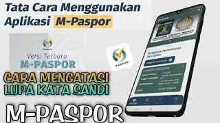 cara terbaru 2024 mengatasi lupa kata sandi di aplikasi m-paspor