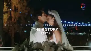 Seyran & Ferit - Their story | part 4