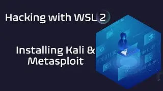 Hacking with WSL2 ( Part 1) - Installing Kali & Metasploit console