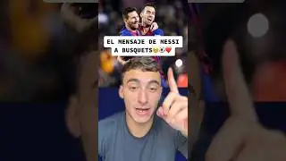 Leo Messi envía un emotivo mensaje a Sergio Busquets | “Como persona sos un 10" 🗣️