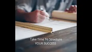 We all need a little structure in our success