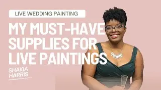 Supplies i bring to paint at weddings