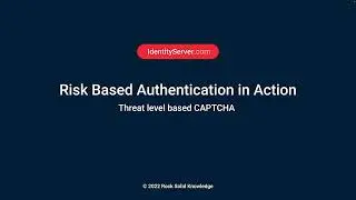 Risk Based Authentication in Action