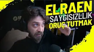 ELRAENN   YAPILAN SAYGISIZLIKLAR HAKKINDA
