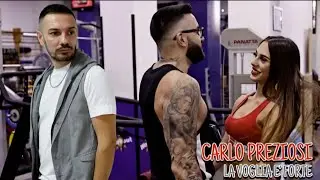 Carlo Preziosi - La Voglia è Forte (Video Ufficiale 2024)