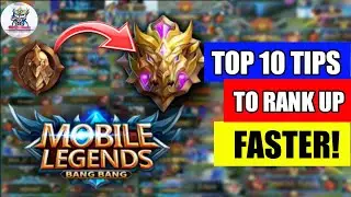 Top 10 Tips To Rank Up Faster In Mobile Legends Season 22 | Solo To Mythic 2021