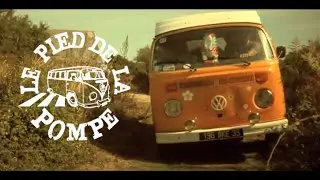 Le Pied De La Pompe - Rue Plein Air (Clip)