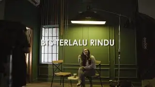 BTS TERLALU RINDU