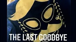 The Last Goodbye