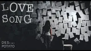 Destiny Potato - Love Song (D.I.Y. Lyric Video)