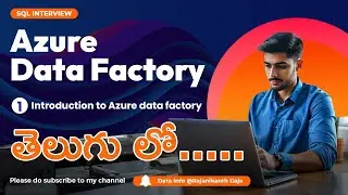 1.what is azure data factory in Telugu  in very easy way ? 
