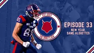 New Year, Same Alouettes | The Bird Flock Podcast