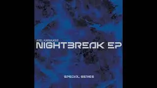 Axel Karakasis - Nightbreak
