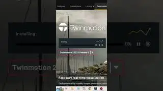 How to Update Your Twinmotion 2022 To Twinmtion 2023.1 Preview 1? Via Your Epic Games Launcher ✅️