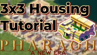 Pharaoh A New Era - 3x3 Housing Tutorial - 17 Stately Manors! -- Hard Difficulty