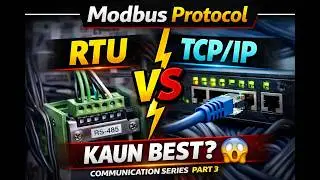 Modbus Protocol Full Explained | Modbus RTU vs Modbus TCP/IP | PLC DCS Communication Basics