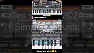 SET ORG 24 - SIMPATIK MUSIC 😍😍 