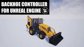 Unreal Marketplace | Backhoe Controller for Unreal Engine - Trailer