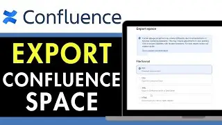 How to Export Confluence Space 2025 (QUICK GUIDE)