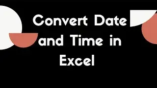 How to Convert Text to Date and Time Format in excel