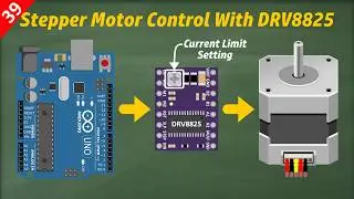 DRV8825 Stepper Motor Driver with Arduino | Wiring, Current Limit & Code Explained