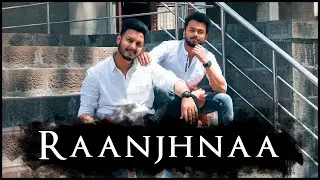 Raanjhnaa Dance Video | Ajinkyasingh X Rakeeb | Ajinkyasingh Bansi Choreography