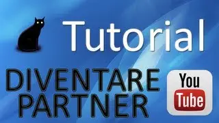 15- Tutorial: Diventare partner di Youtube
