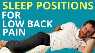 Sleep Position Tips For Low Back Pain