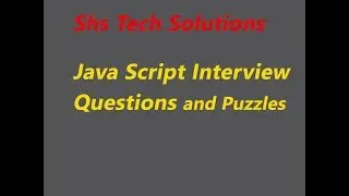 Javascript  Interview questions and answers for experienced | JS interview questions